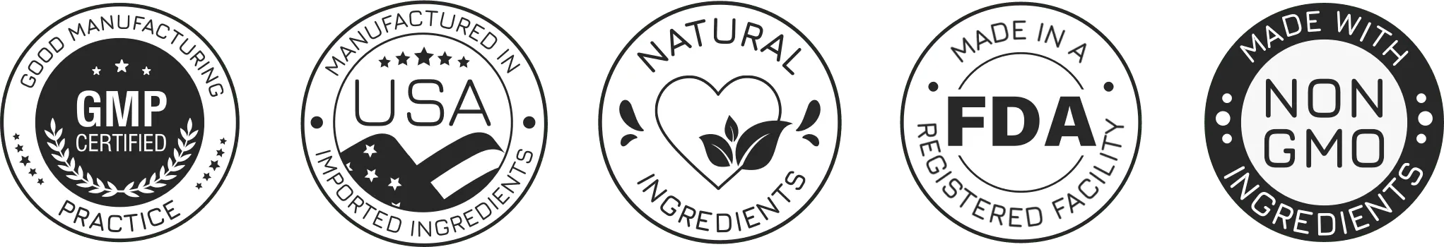 Certifications: GMP Certified, FDA-Registered Facility, 100% Natural Ingredients, Made in USA, GMO Free.
